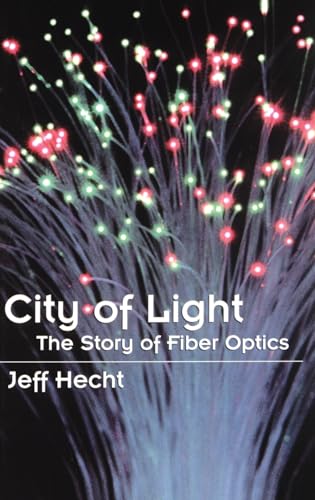 cover image City of Light: The Story of Fiber Optics