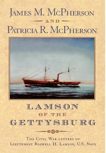 cover image Lamson of the Gettysburg: The Civil War Letters of Lieutenant Roswell H. Lamson, U.S. Navy