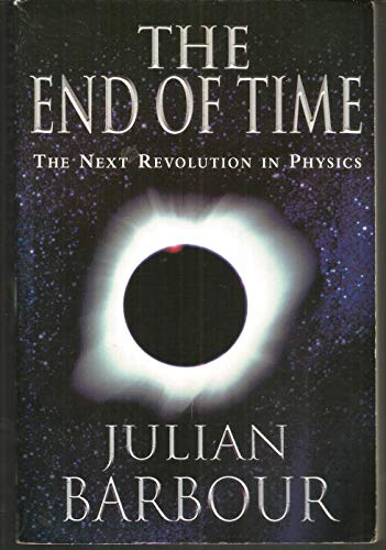 cover image The End of Time: The Next Revolution in Physics