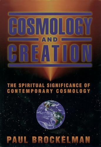 cover image Cosmology and Creation: The Spiritual Significance of Contemporary Cosmology