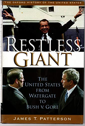 cover image Restless Giant: The United States from Watergate to Bush v. Gore