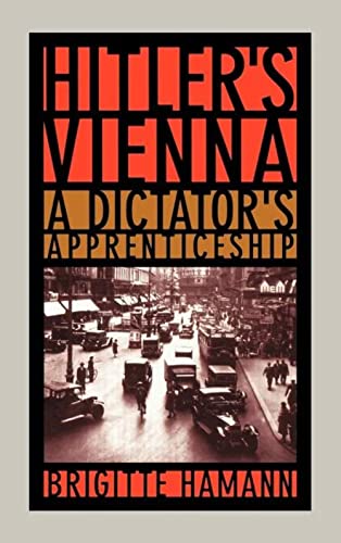 cover image Hitler's Vienna: A Dictator's Apprenticeship