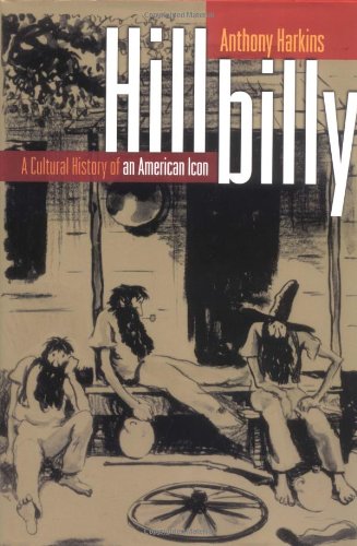 cover image HILLBILLY: The Cultural History of an American Icon
