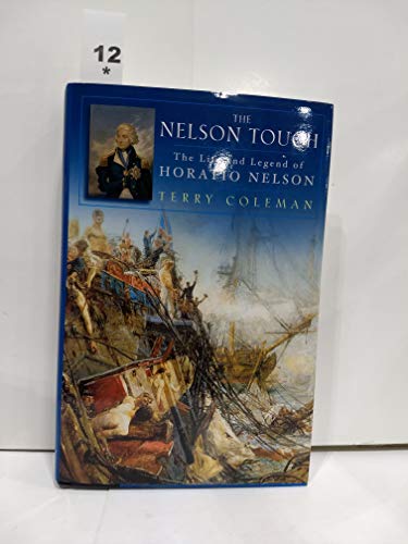 cover image THE NELSON TOUCH: The Life and Legend of Horatio Nelson