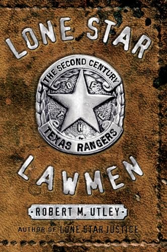 cover image Lone Star Lawmen: The Second Century of the Texas Rangers