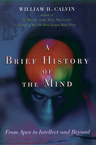 cover image A Brief History of the Mind: From Apes to Intellect and Beyond
