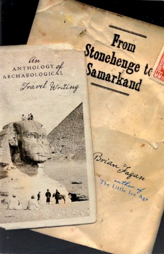 cover image From Stonehenge to Samarkand: An Anthology of Archaeological Travel Writing