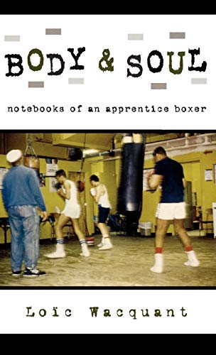 cover image BODY & SOUL: Notebooks of an Apprentice Boxer