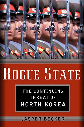 cover image ROGUE REGIME: Kim Jong Il and the Looming Threat of North Korea