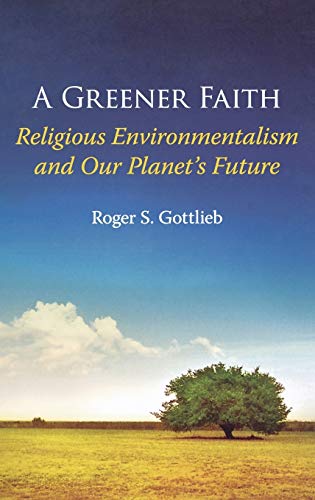 cover image Religious Environmentalism and Our Planet's Future: Promises of a Greener Faith