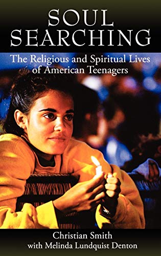 cover image SOUL SEARCHING: The Religious and Spiritual Lives of American Teenagers