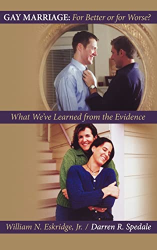 cover image Gay Marriage: For Better or for Worse?: What We've Learned from the Evidence