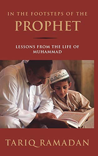cover image In the Footsteps of the Prophet: Lessons from the Life of Muhammad