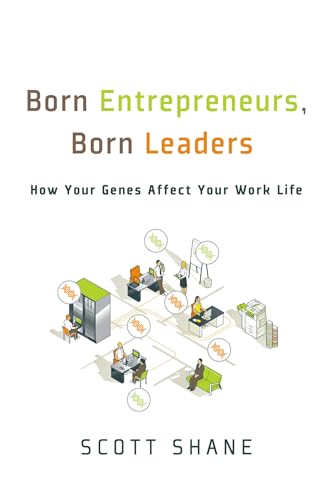 cover image Born Entrepreneurs, Born Leaders: How Your Genes Affect Your Work Life