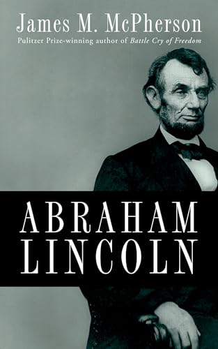 cover image Abraham Lincoln: A Presidential Life