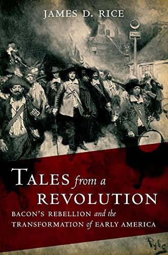 cover image Tales from a Revolution: 
Bacon’s Rebellion and the Trans­formation of Colonial America