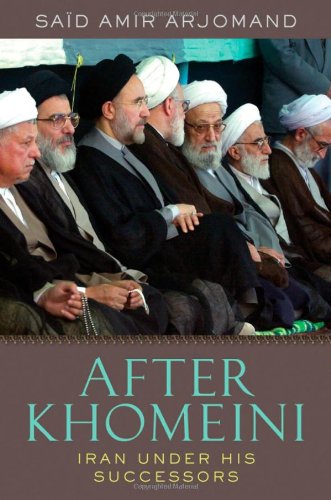 cover image After Khomeini: Iran Under His Successors