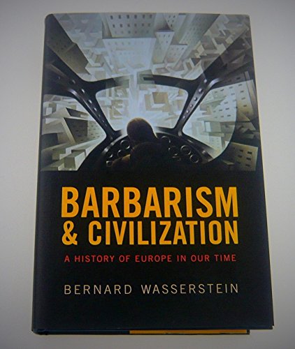 cover image Barbarism and Civilization: A History of Europe in Our Time