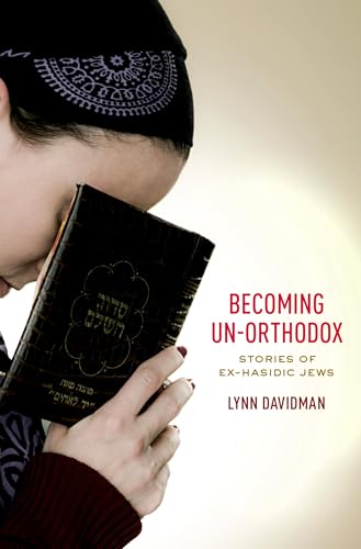 cover image Becoming Un-Orthodox: Stories of Ex-Hasidic Jews