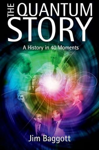 cover image The Quantum Story: A History in 40 Moments