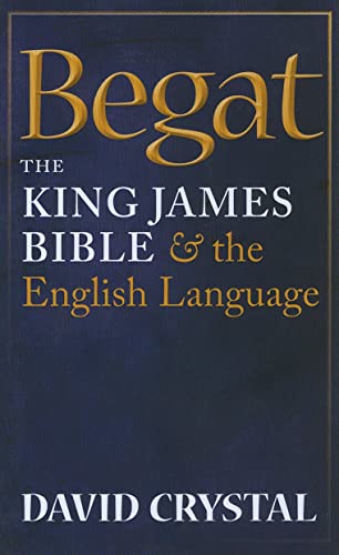 cover image Begat: The King James Bible and the English Language