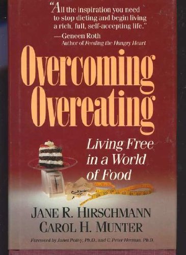 cover image Overcoming Overeating: Living Free in a World of Food