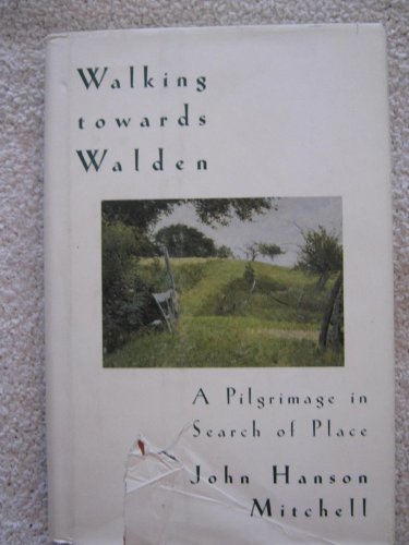 cover image Walking Towards Walden: A Pilgrimage in Search of Place