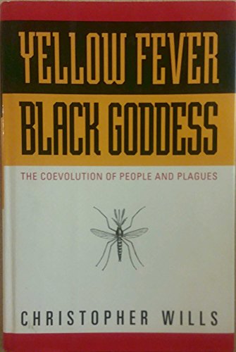 cover image Yellow Fever, Black Goddess: The Coevolution of People and Plagues