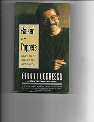 cover image Raised by Puppets: Only to Be Killed by Research