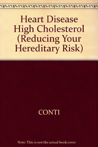 cover image Heart Disease and High Cholesterol: Beating the Odds