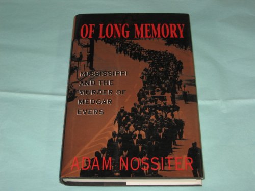 cover image Of Long Memory: Mississippi and the Murder of Medgar Evers
