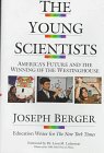 cover image The Young Scientists: America's Future and the Winning of the Westinghouse