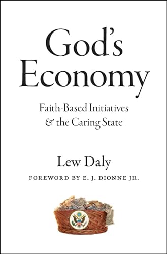 cover image God’s Economy: Faith-Based Initiatives and the Caring State