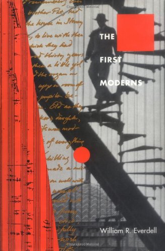 cover image The First Moderns: Profiles in the Origins of Twentieth-Century Thought