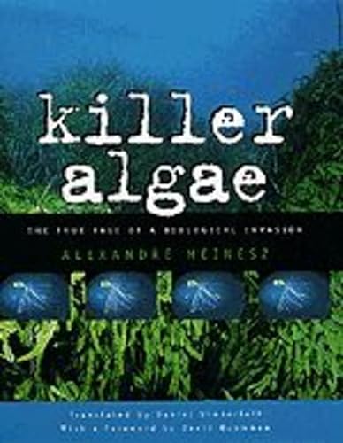 cover image Killer Algae: The True Tale of a Biological Invasion