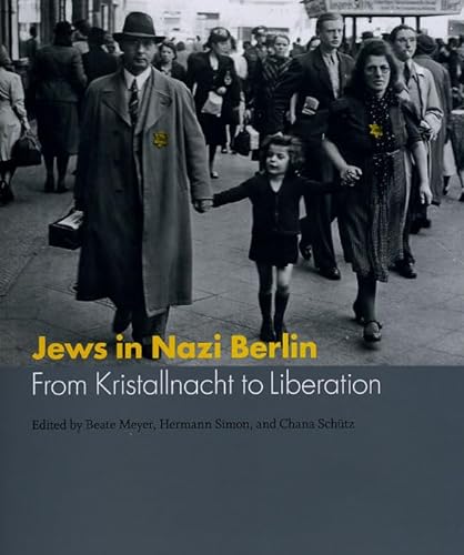 cover image Jews in Nazi Berlin: From Kristallnacht to Liberation