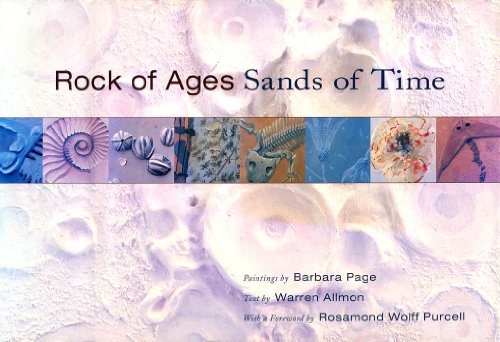 cover image Rock of Ages, Sands of Time: Paintings by Barbara Page, Text by Warren Allmon