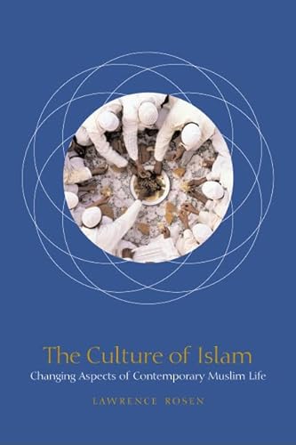 cover image THE CULTURE OF ISLAM: Changing Aspects of Contemporary Muslim Life