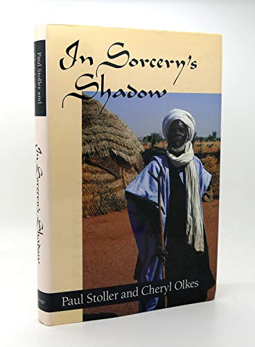 cover image In Sorcery's Shadow: A Memoir of Apprenticeship Among the Songhay of Niger