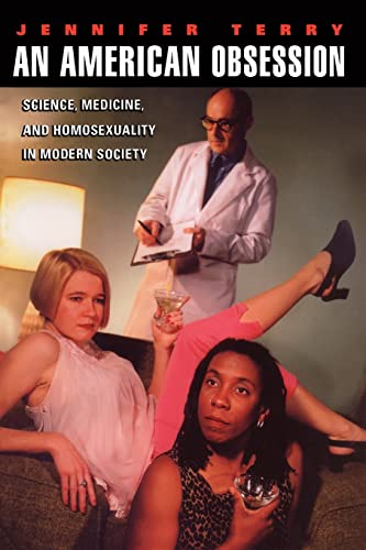 cover image An American Obsession: Science, Medicine, and Homosexuality in Modern Society