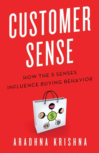 cover image Customer Sense: How the 5 Senses Influence Buying Behavior