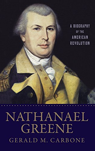 cover image Nathanael Greene: A Biography of the American Revolution