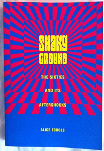 cover image SHAKY GROUND: The Sixties and its Aftershocks