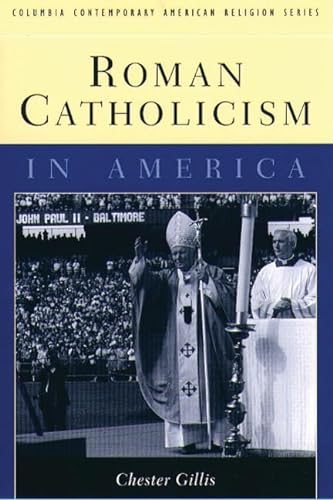 cover image Roman Catholicism in America