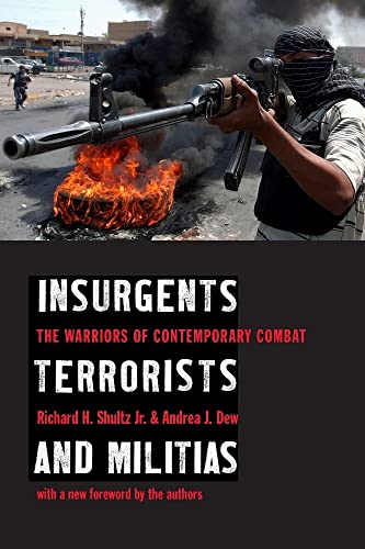 cover image Insurgents, Terrorists and Militias: The Warriors of Contemporary Combat