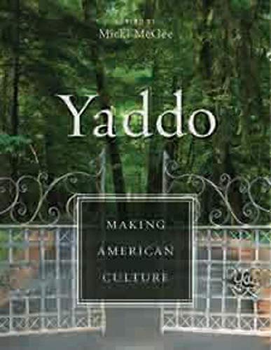 cover image Yaddo: Making American Culture