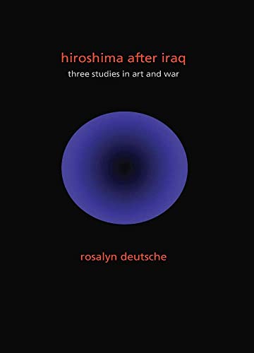 cover image Hiroshima After Iraq: Three Studies in Art and War