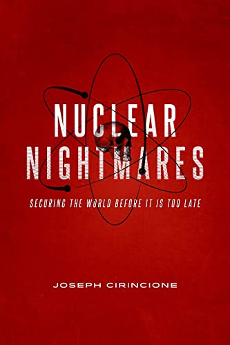 cover image Nuclear Nightmares: Securing the World Before It Is Too Late