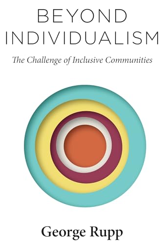cover image Beyond Individualism: The Challenge of Inclusive Communities