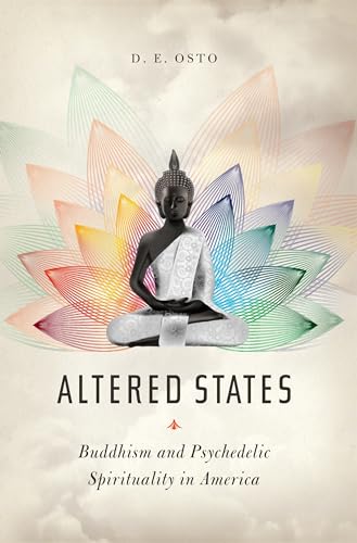 cover image Altered States: Buddhism and Psychedelic Spirituality in America